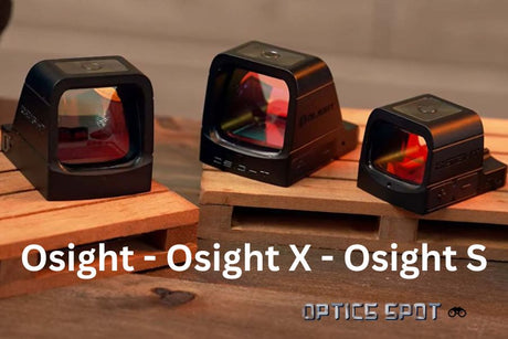 Osight red dots comparison: Osight, Osight X and Osight S