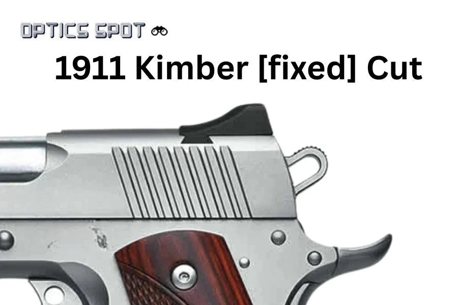 1911 [Kimber Fixed Cut] βάση για σκοπευτικό κόκκινης κουκκίδας | type S [RMSc, DPP, K-series footprint] EGW