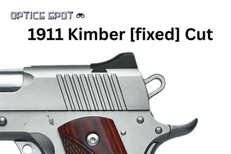 1911 [Kimber Fixed Cut] βάση για σκοπευτικό κόκκινης κουκκίδας | type S [RMSc DPP K-series footprint]